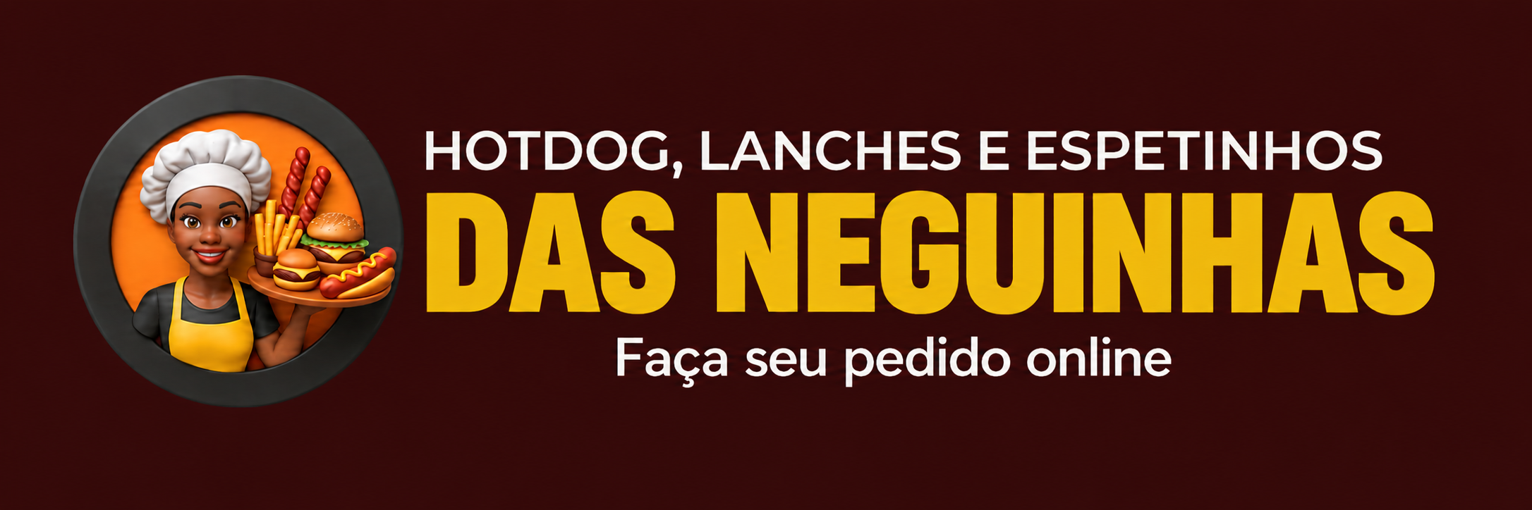Das Neguinhas - Hotdog, lanches e espetinhos